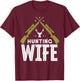 Hunting Wife Deer Hunter Hunt Hunters T-Shirt - T-Shirt | Maroon