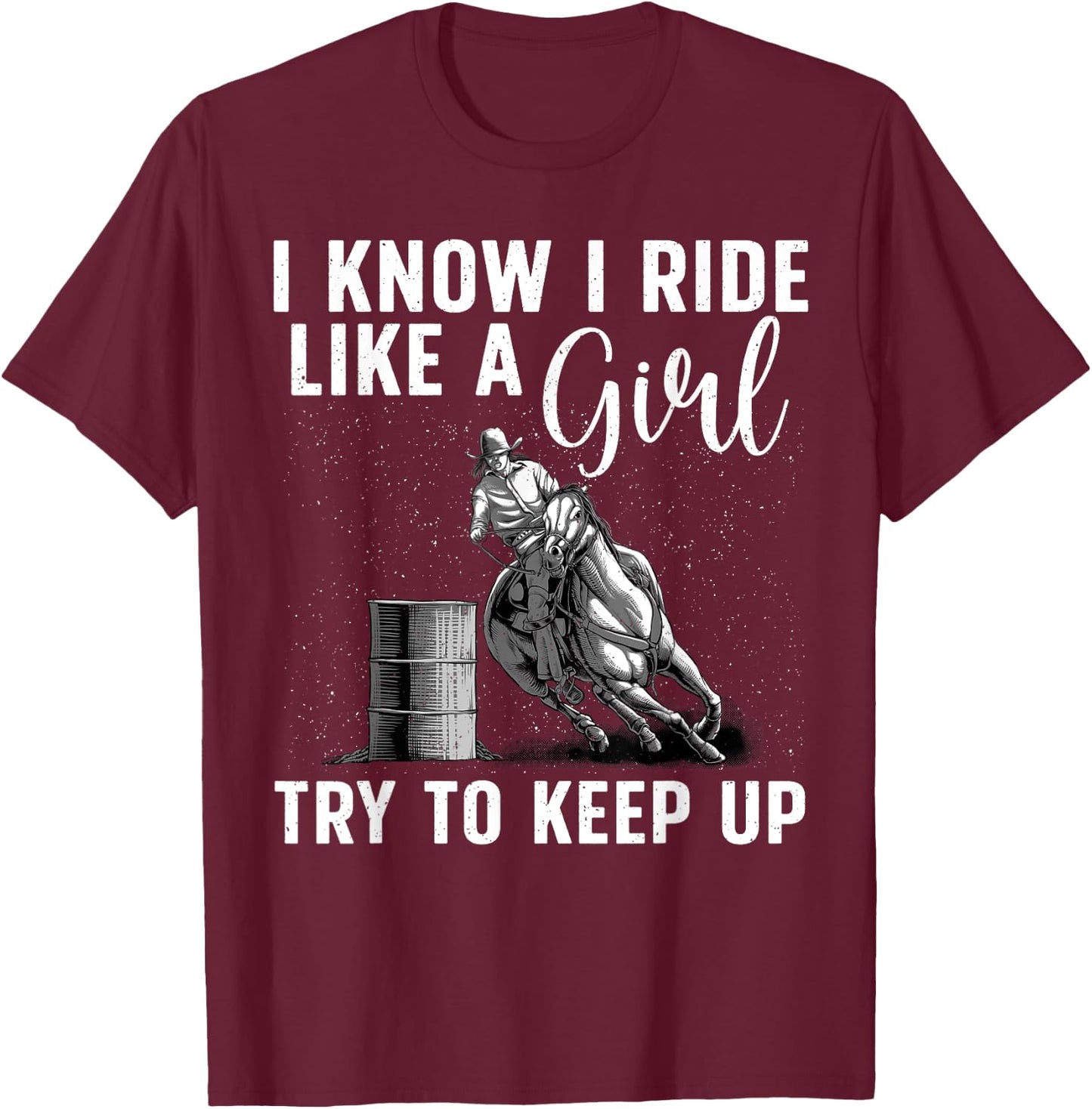 Funny Barrel Racing Art Girls Women Horse Racing Lovers T-Shirt - T-Shirt | Maroon