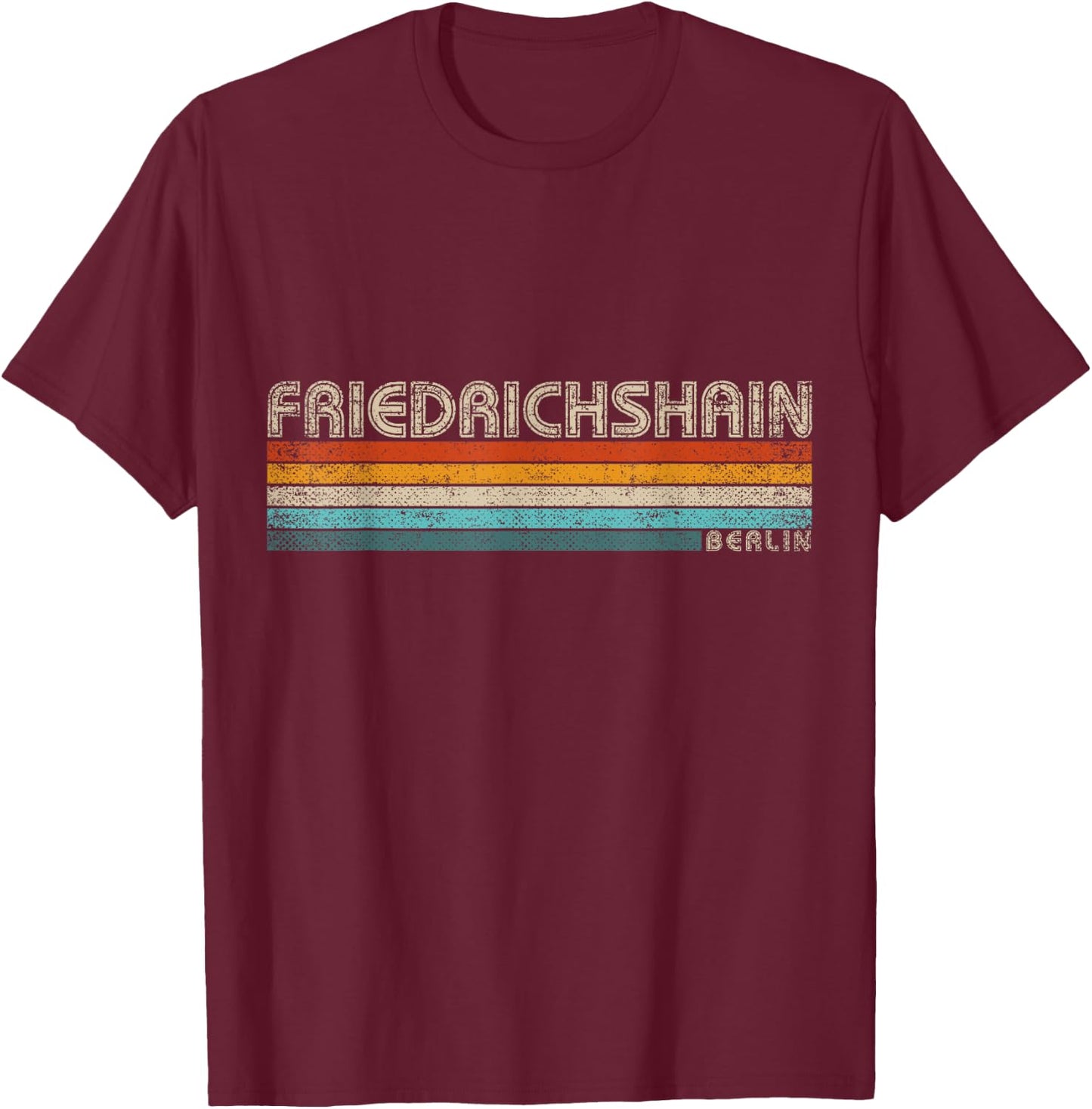 Retro Berlin Friedrichshain Souvenir Vintage Friedrichshain T-Shirt - T-Shirt | Maroon