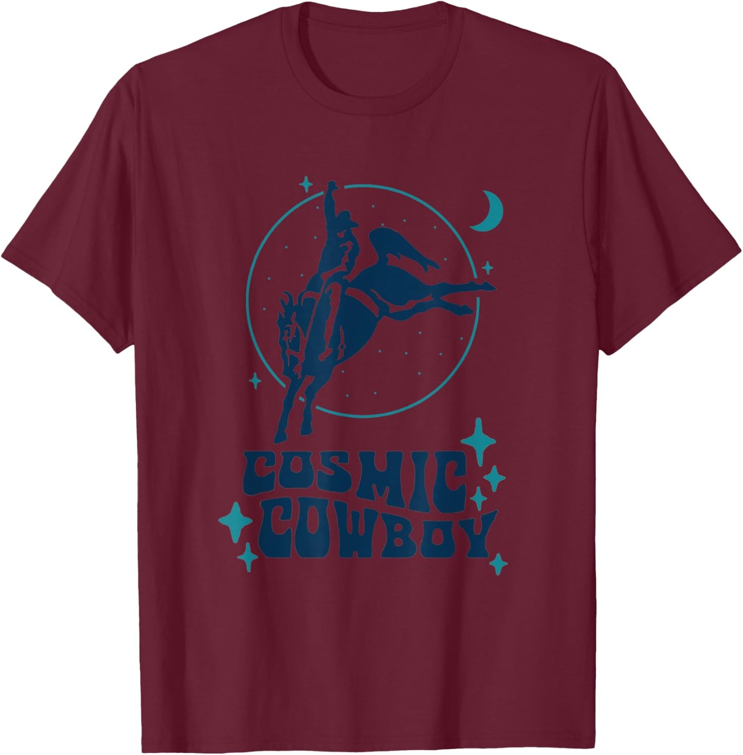 Cosmic Cowboy, Rodeo Horse Women Horse Barrel Racing T-Shirt - T-Shirt | Maroon
