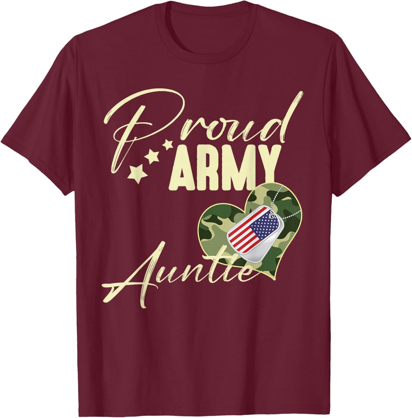 Proud Army AUNTIE Camouflage Dog Tag USA American Flag T-Shirt - T-Shirt | Maroon
