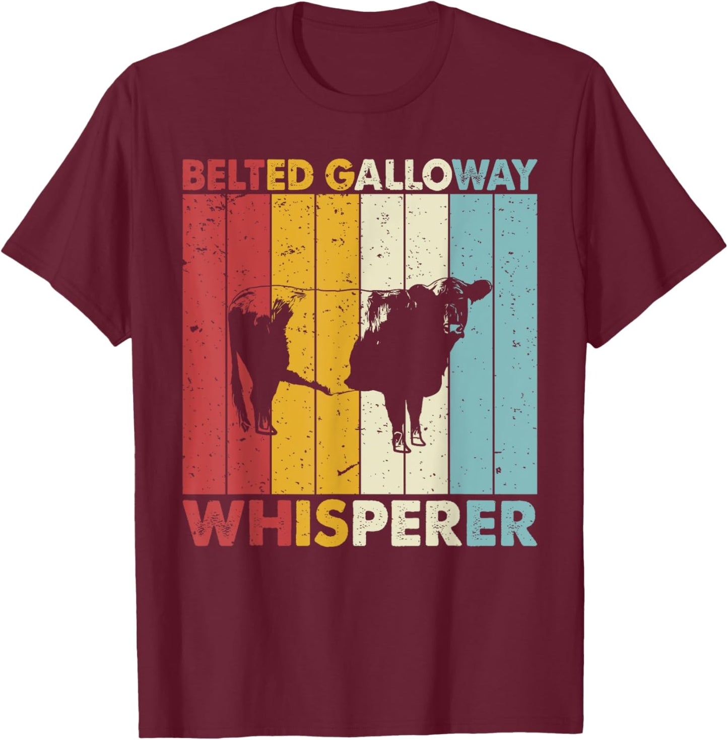 Cattle Dad Mom Cow Whisperer - Farmer Belted Galloway T-Shirt - T-Shirt | Maroon