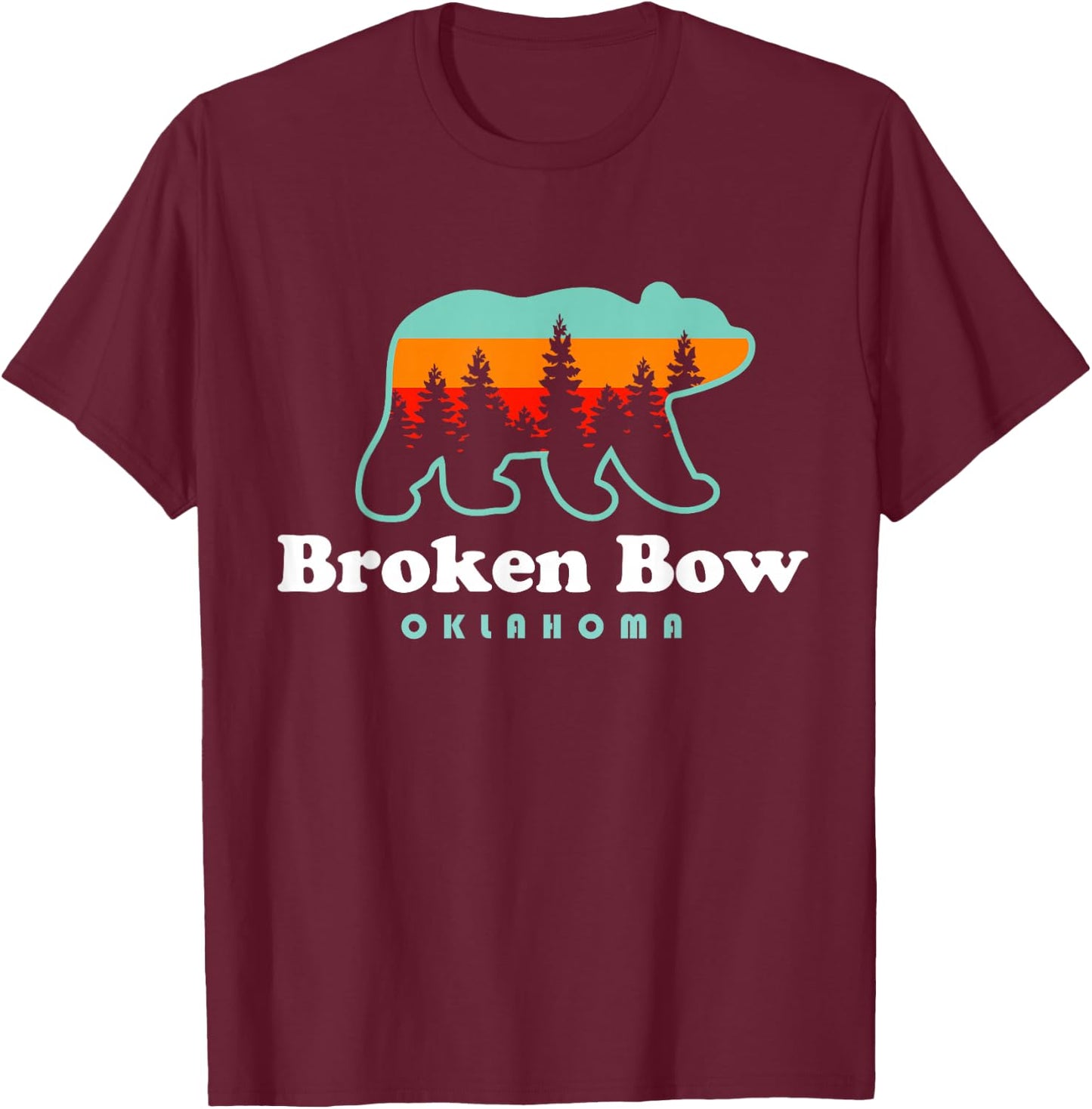 Broken Bow Oklahoma Lake Outdoors Bear T-Shirt - T-Shirt | Maroon