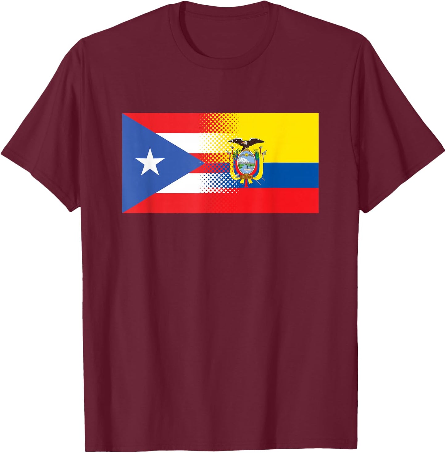 Half Puerto Rican Half Ecuadorian Flag Puerto Rico Ecuador T-Shirt - T-Shirt | Maroon