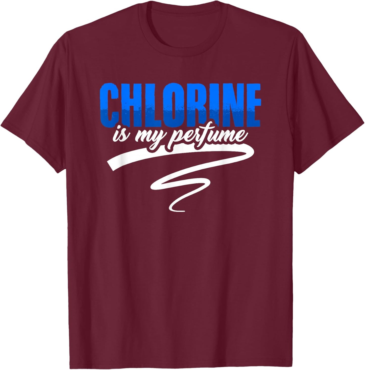 Pool Cleaning Maintenance Staff Chlorine Tester T-Shirt - T-Shirt | Maroon