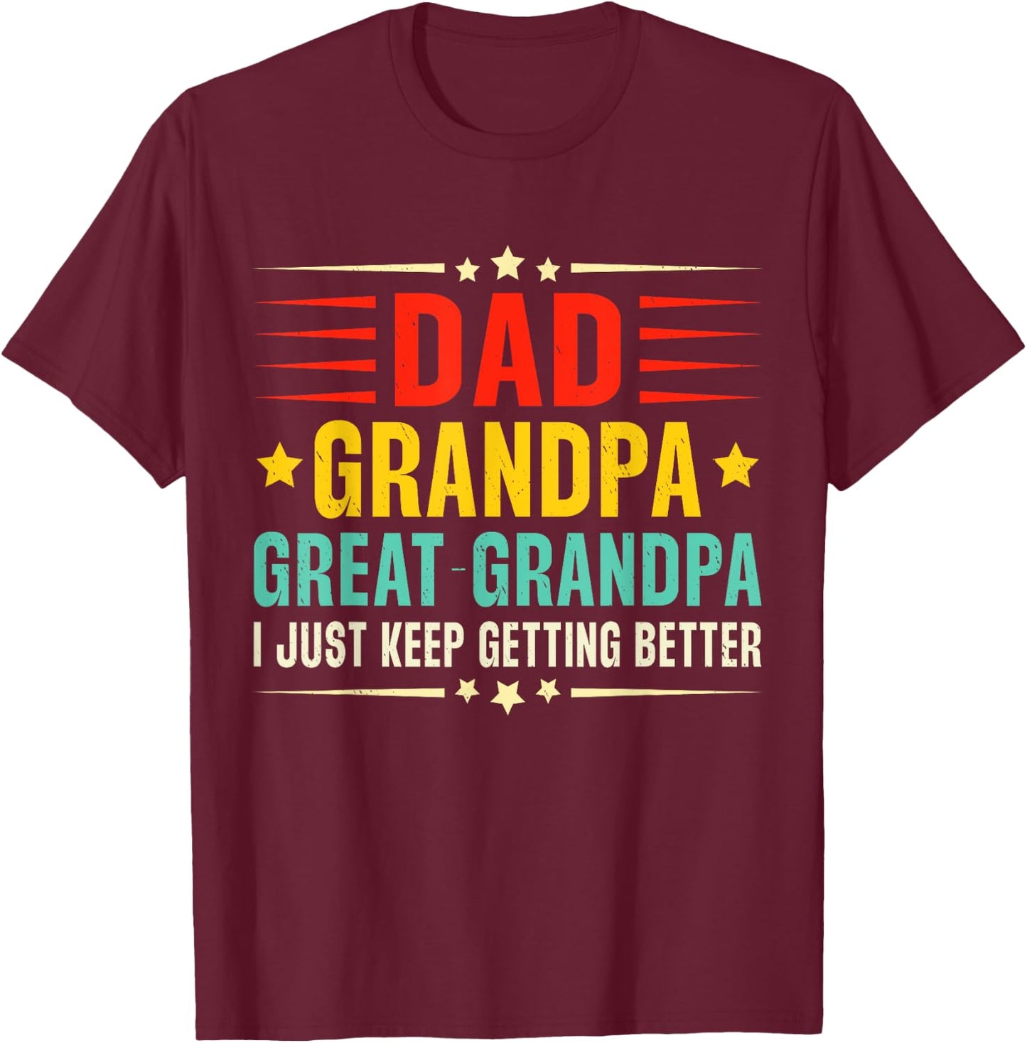 Retro Vintage dad grandpa great grandpa Cool fathers day T-Shirt - T-Shirt | Maroon
