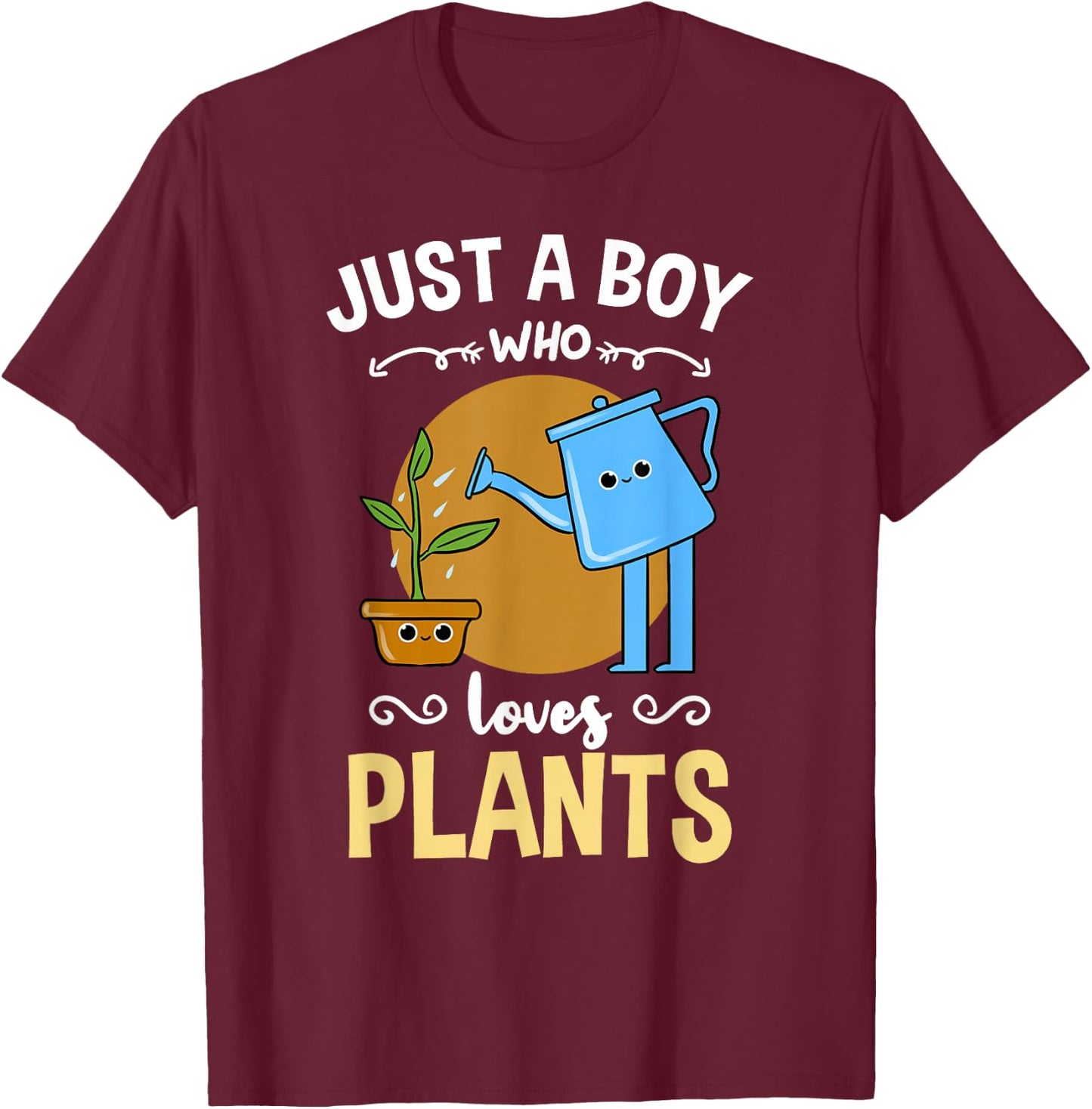 Just A Boy Who Loves Plants T-Shirt - T-Shirt | Maroon