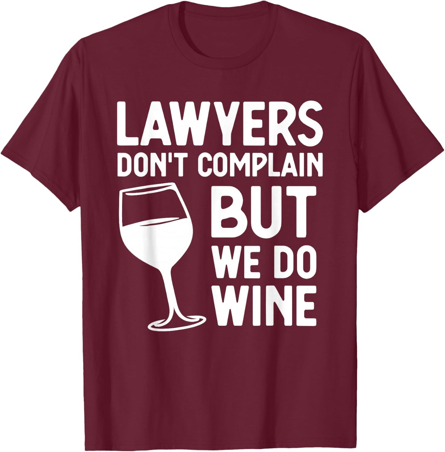 Funny Lawyer Design Women Lawyer Attorney Law Firm T-Shirt - T-Shirt | Maroon