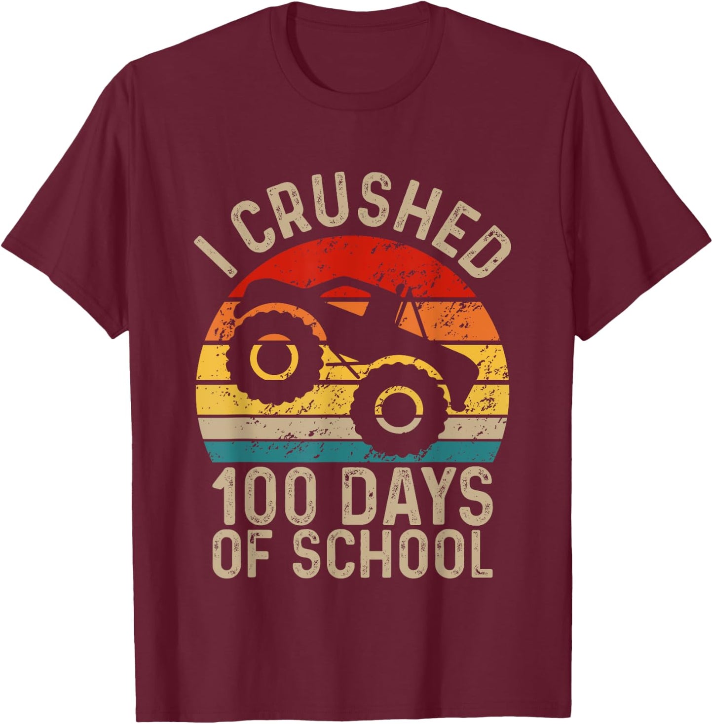 I Crushed 100 Days Of School Boys Kids 100th Day Of School T-Shirt - T-Shirt | Maroon