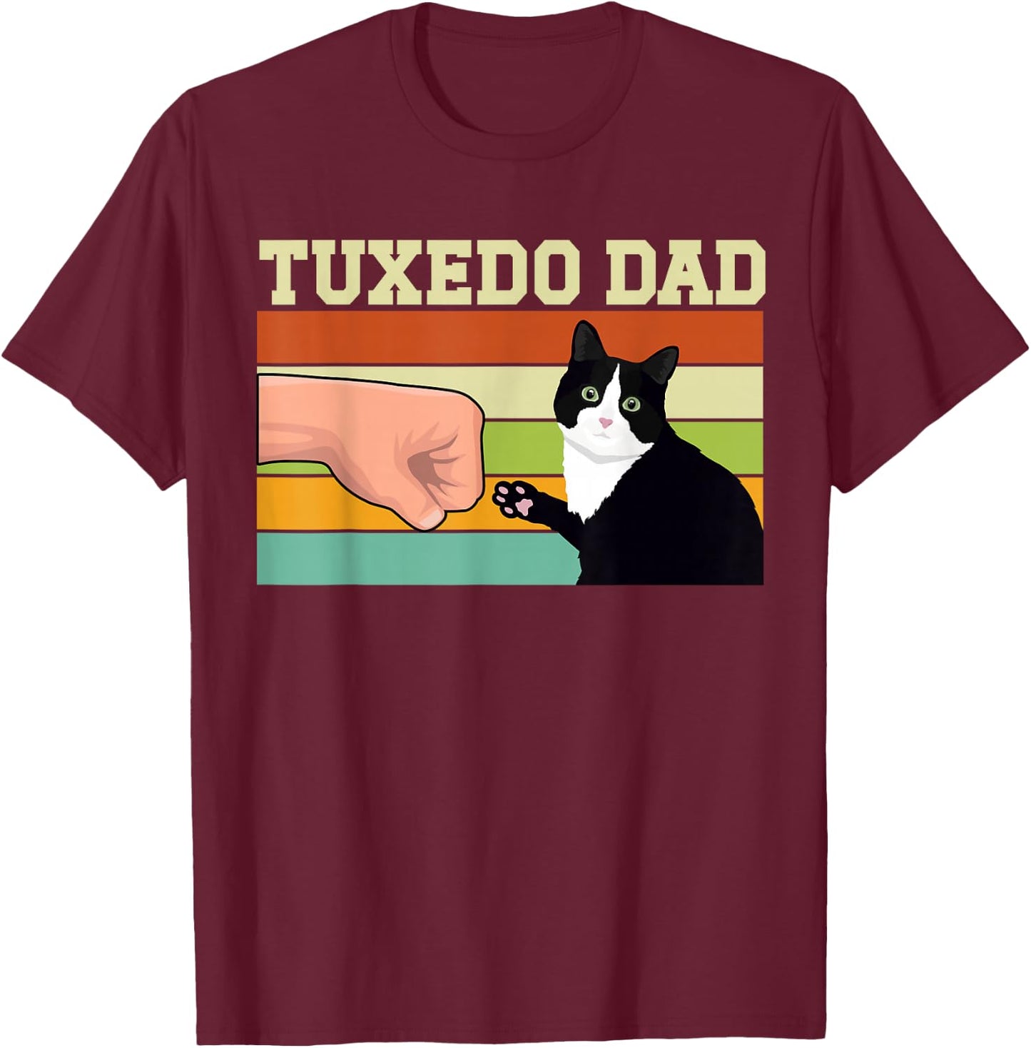 Tuxedo Cat Dad Tuxedo Cat Owner Tuxedo Cat Lover T-Shirt - T-Shirt | Maroon