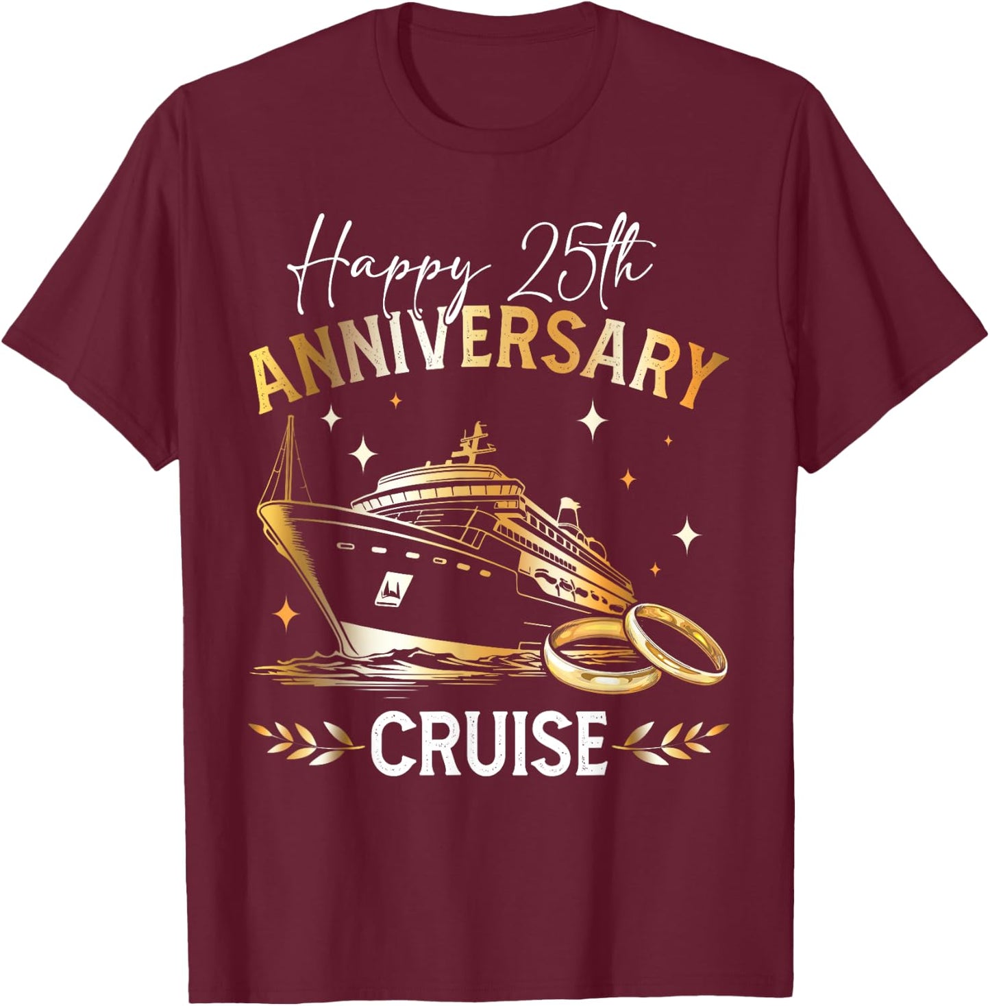 Happy 25th Anniversary Cruise Wedding Matching Gifts T-Shirt - T-Shirt | Maroon
