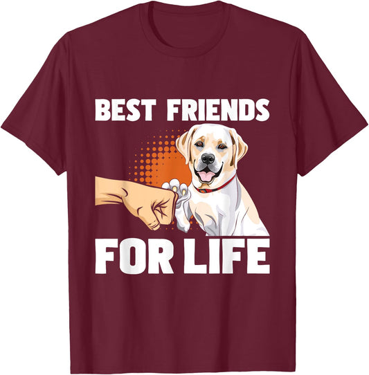 Funny Labrador Shirts Best Friends For Life - Labrador Lover Dog Trainer Pet Owner T-Shirt - T-Shirt | Maroon