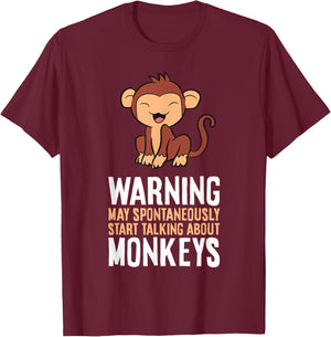 Monkey Lover Warning May Spontaneously Talk About Monkeys T-Shirt - T-Shirt | Maroon