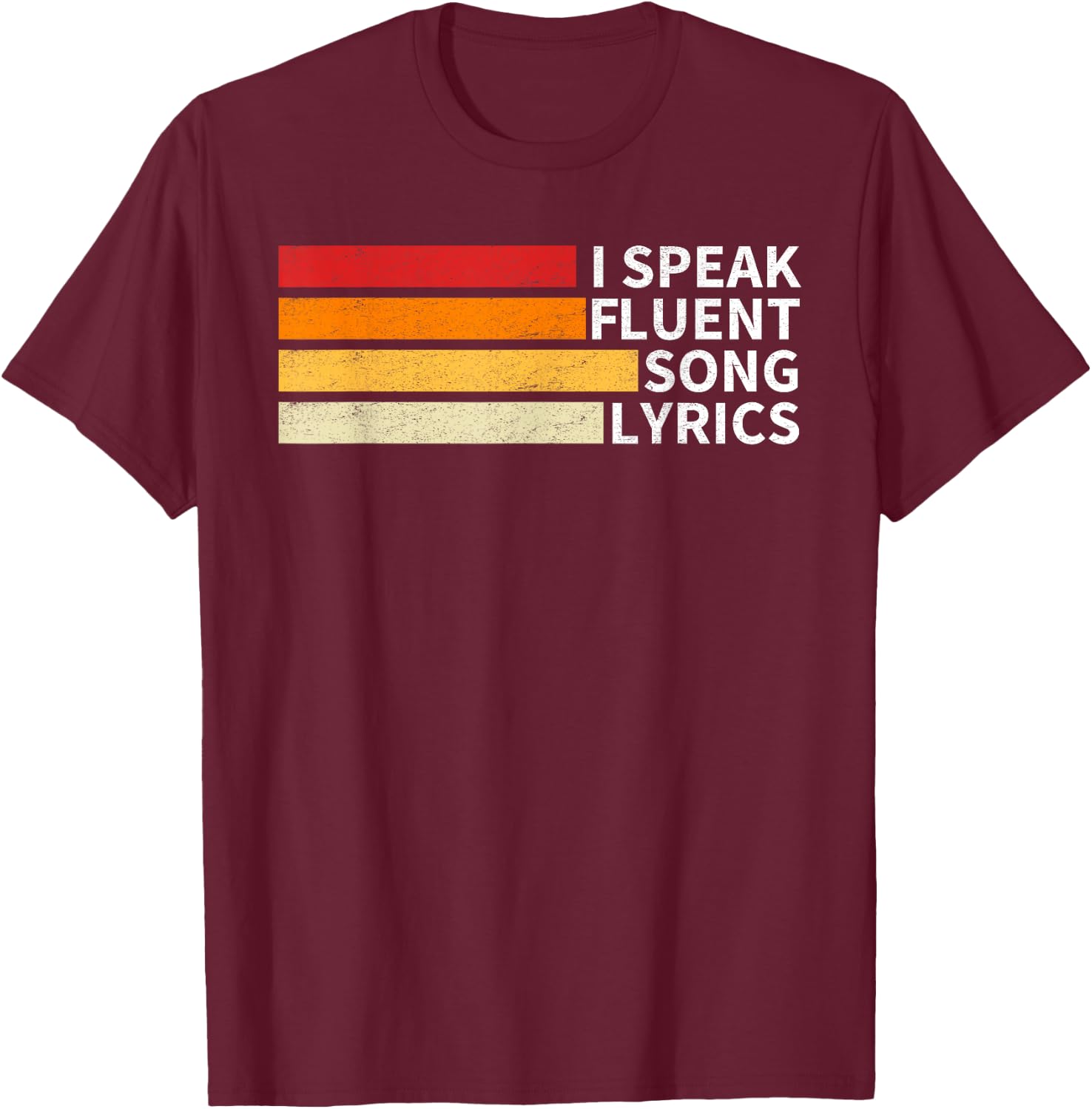 I Speak Fluent Song Lyrics Songwriter Composer Funny Quote T-Shirt - T-Shirt | Maroon
