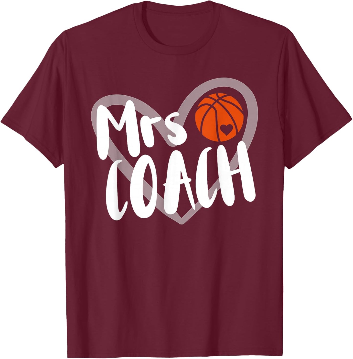 Basketball Woman Coach Wife T-Shirt - T-Shirt | Maroon