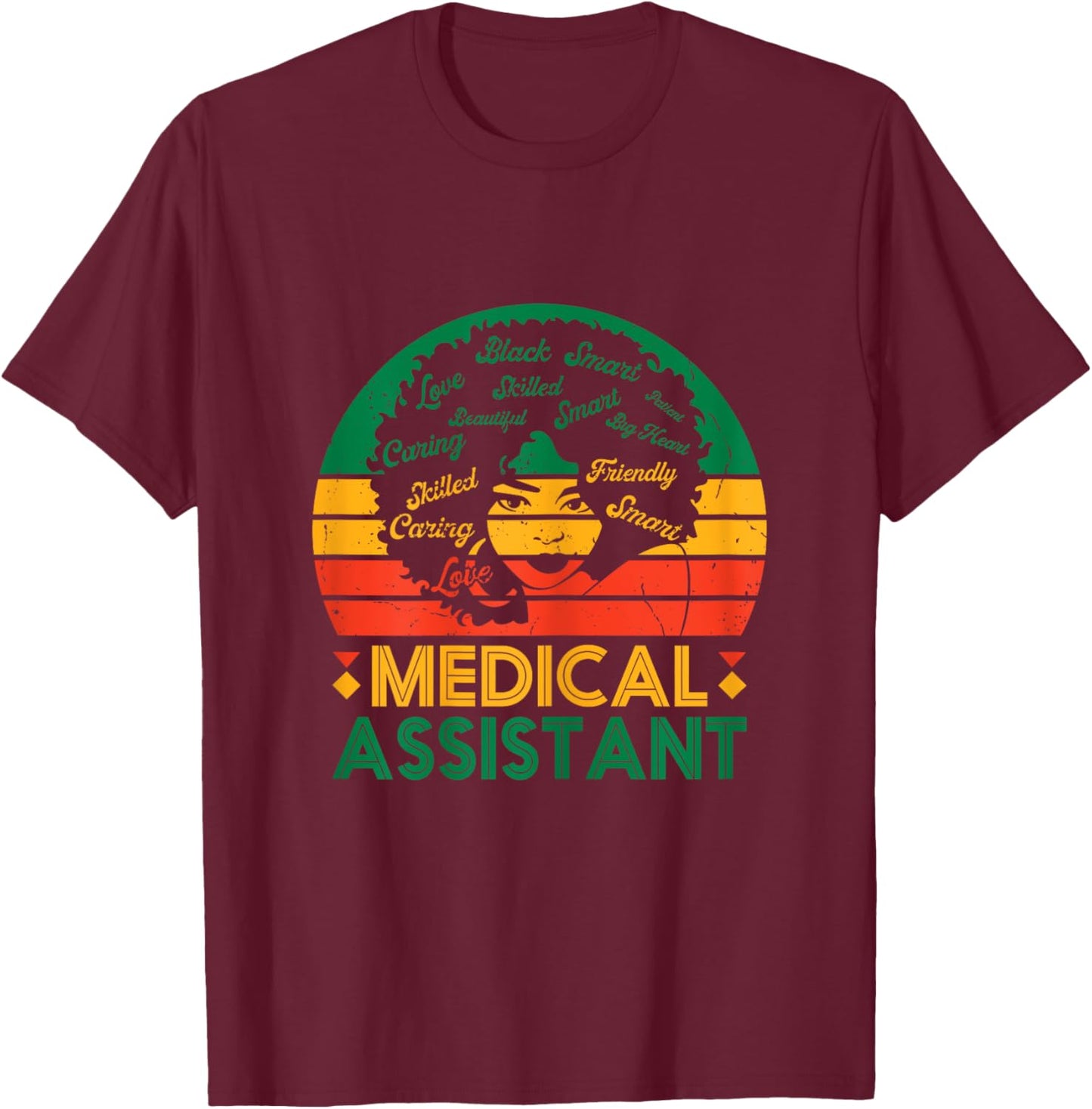 Black Woman Medical Assistant Afro Retro Black History Month T-Shirt - T-Shirt | Maroon