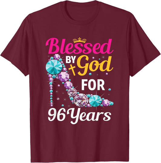 96th Birthday Woman Girl Blessed By God For 96 years T-Shirt - T-Shirt | Maroon