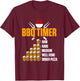 Barbecue BBQ Timer - Grill Beer Grill T-Shirt - T-Shirt | Maroon
