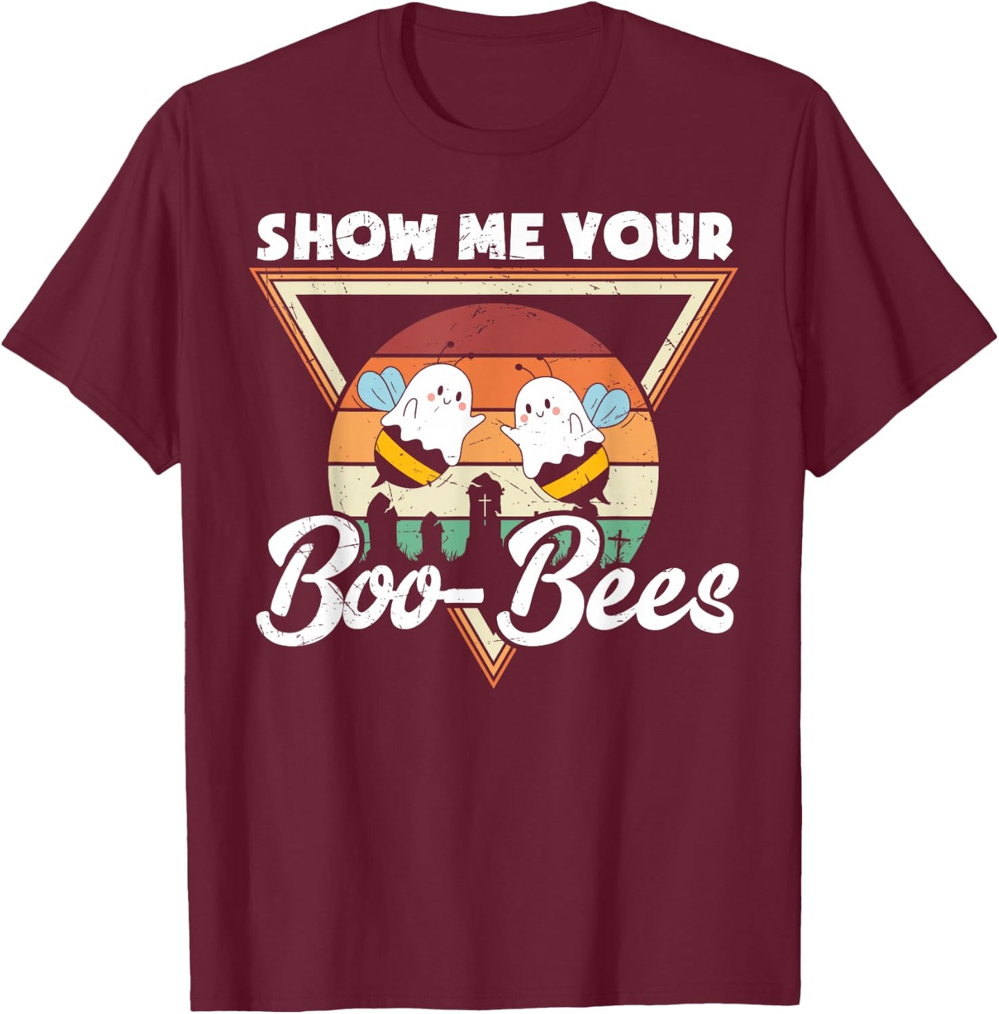 Show Me Your Boo-Bees Retro Funny Halloween Boo Bees T-Shirt - T-Shirt | Maroon