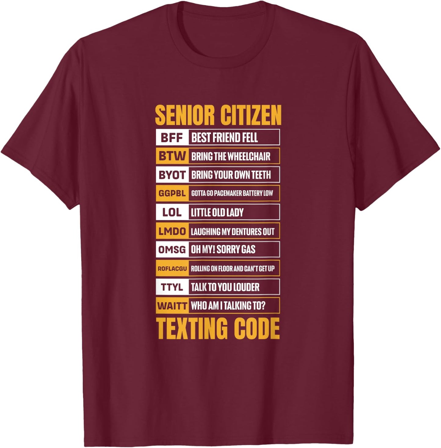 Senior Citizen Texting Code Elderly Old Age for Retired T-Shirt - T-Shirt | Maroon