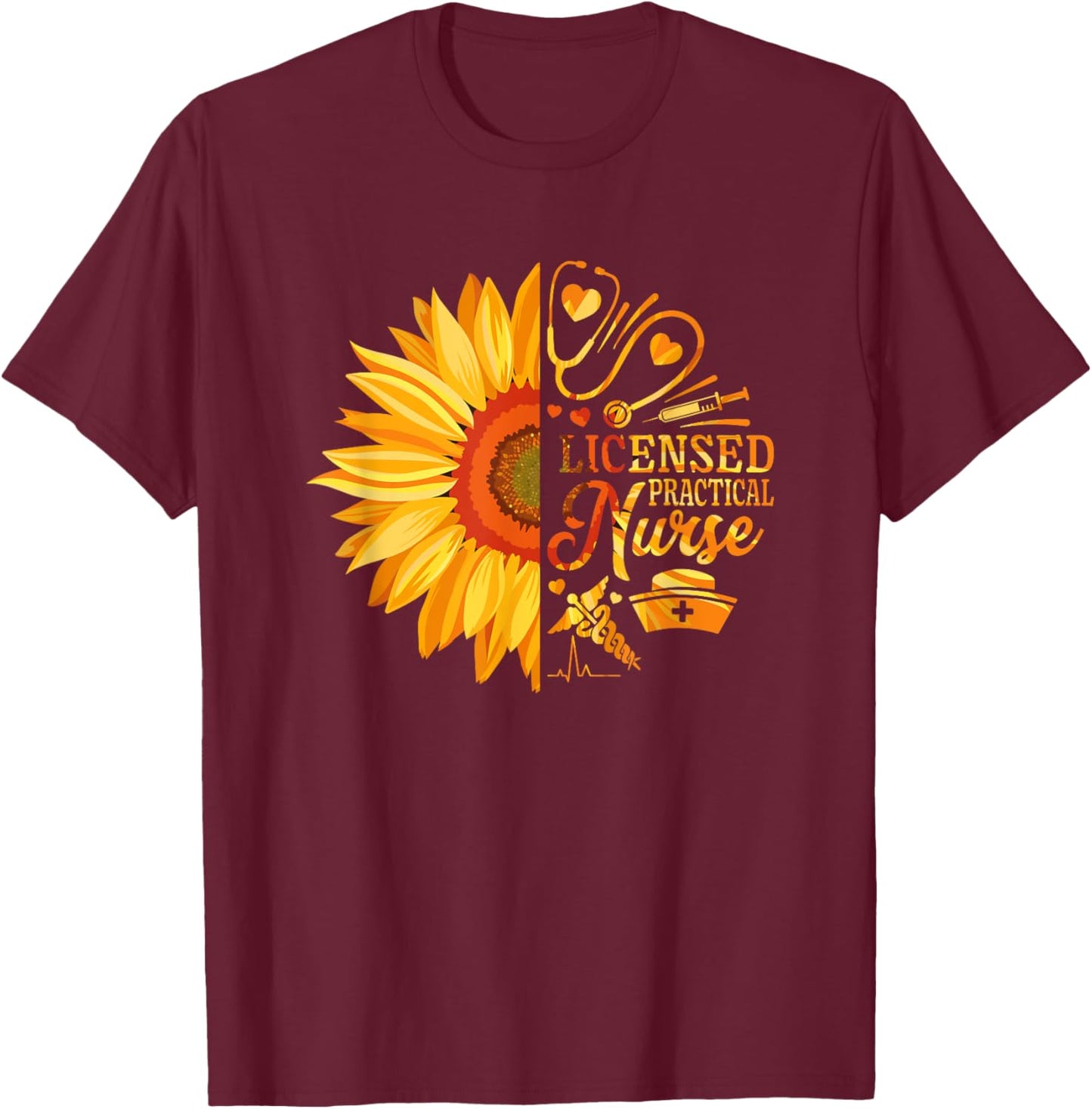 Sunflower Licensed Practical Nurse Medical Nursing LPN T-Shirt - T-Shirt | Maroon