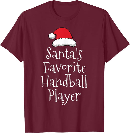 Santas Favorite Handball Player - Christmas Handball Gift T-Shirt - T-Shirt | Maroon