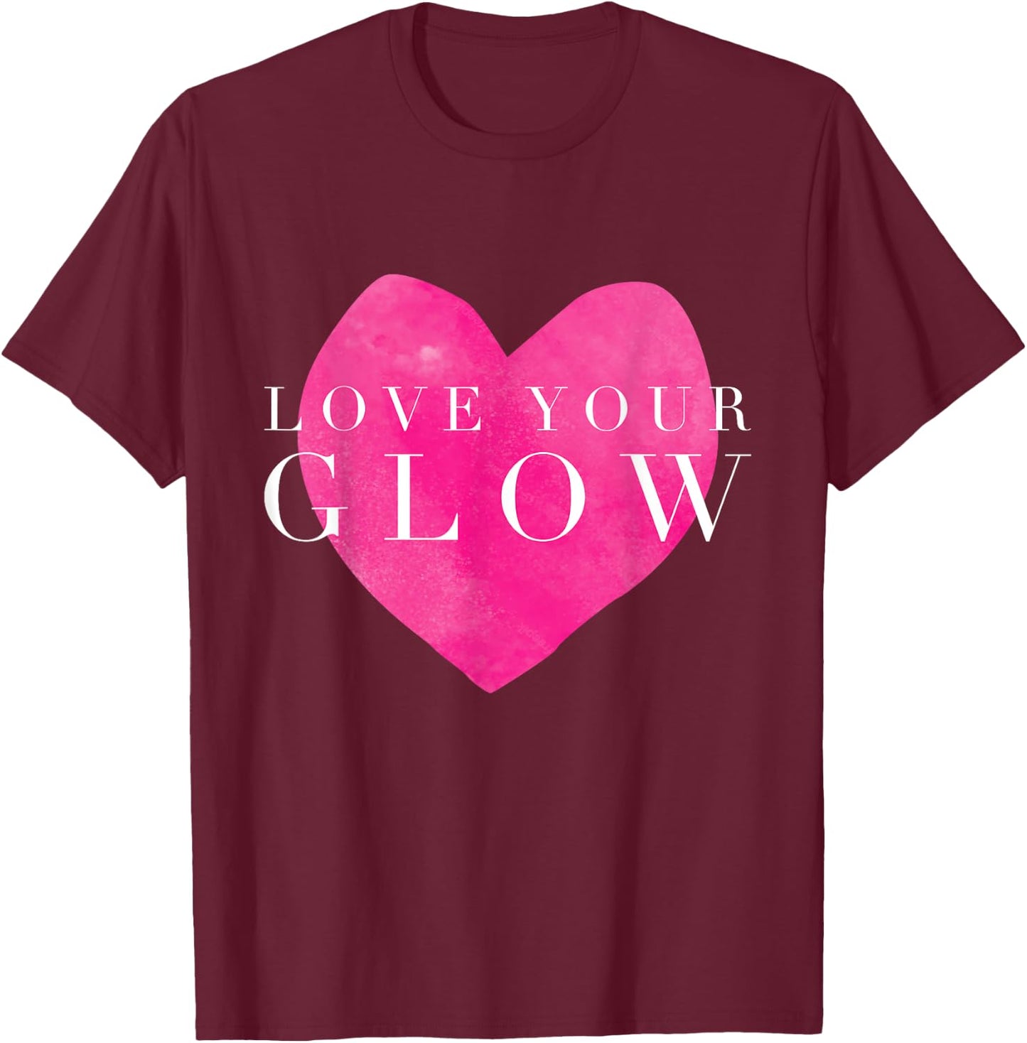 Love Your Glow Highligther Skin Esthetician Skincare T-Shirt - T-Shirt | Maroon