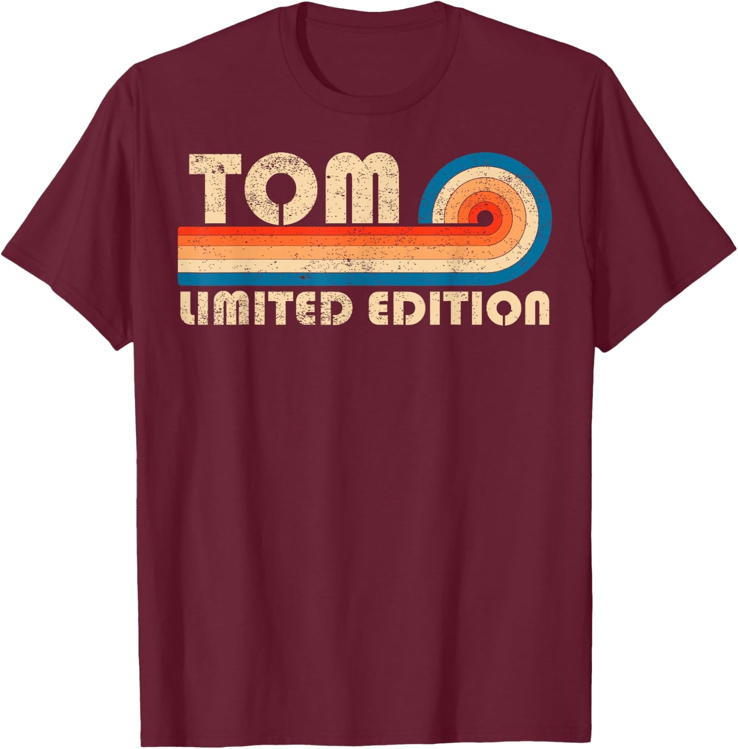 TOM First Name Funny Retro Vintage Birthday T-Shirt - T-Shirt | Maroon