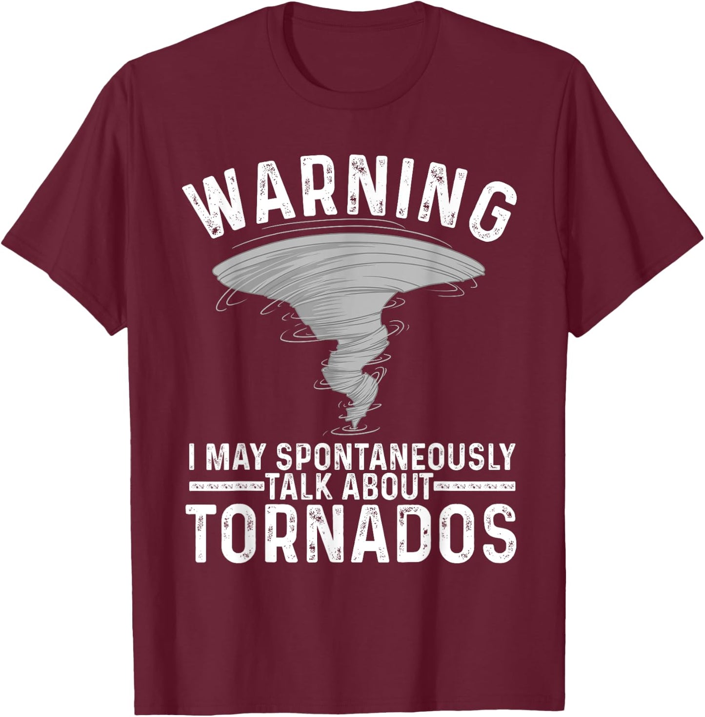 Funny Tornado Designs Women Meteorology Storm Lovers T-Shirt - T-Shirt | Maroon