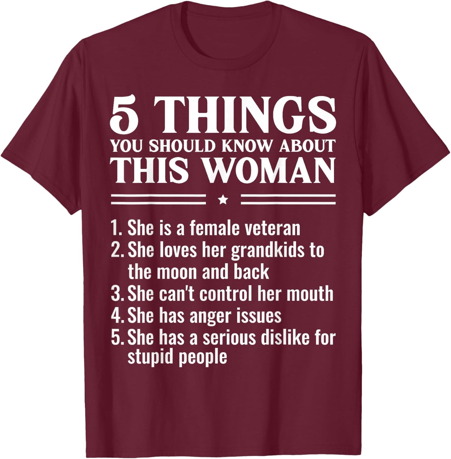 Female Veteran Grandma Funny Things You Should Know About T-Shirt - T-Shirt | Maroon