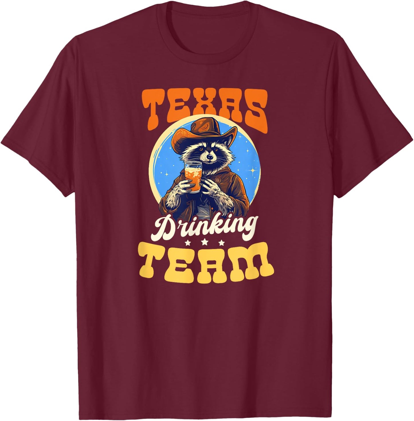 Texas Drinking Team Design Texas Lover T-Shirt - T-Shirt | Maroon