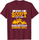 Being A Scout Is Not A Hobby Funny Scouting Camping Scouts T-Shirt - T-Shirt | Maroon