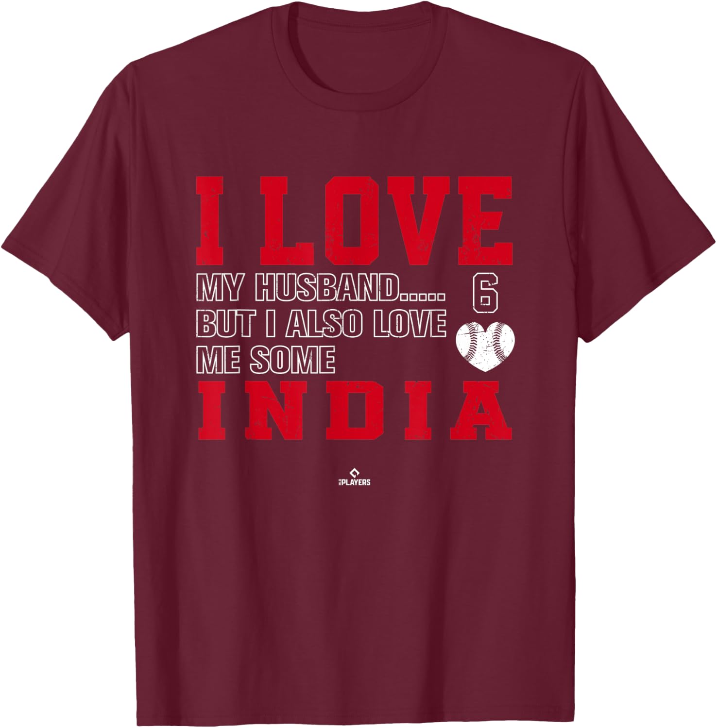 Love Me Some India Jonathan India Cincinnati MLBPA T-Shirt - T-Shirt | Maroon