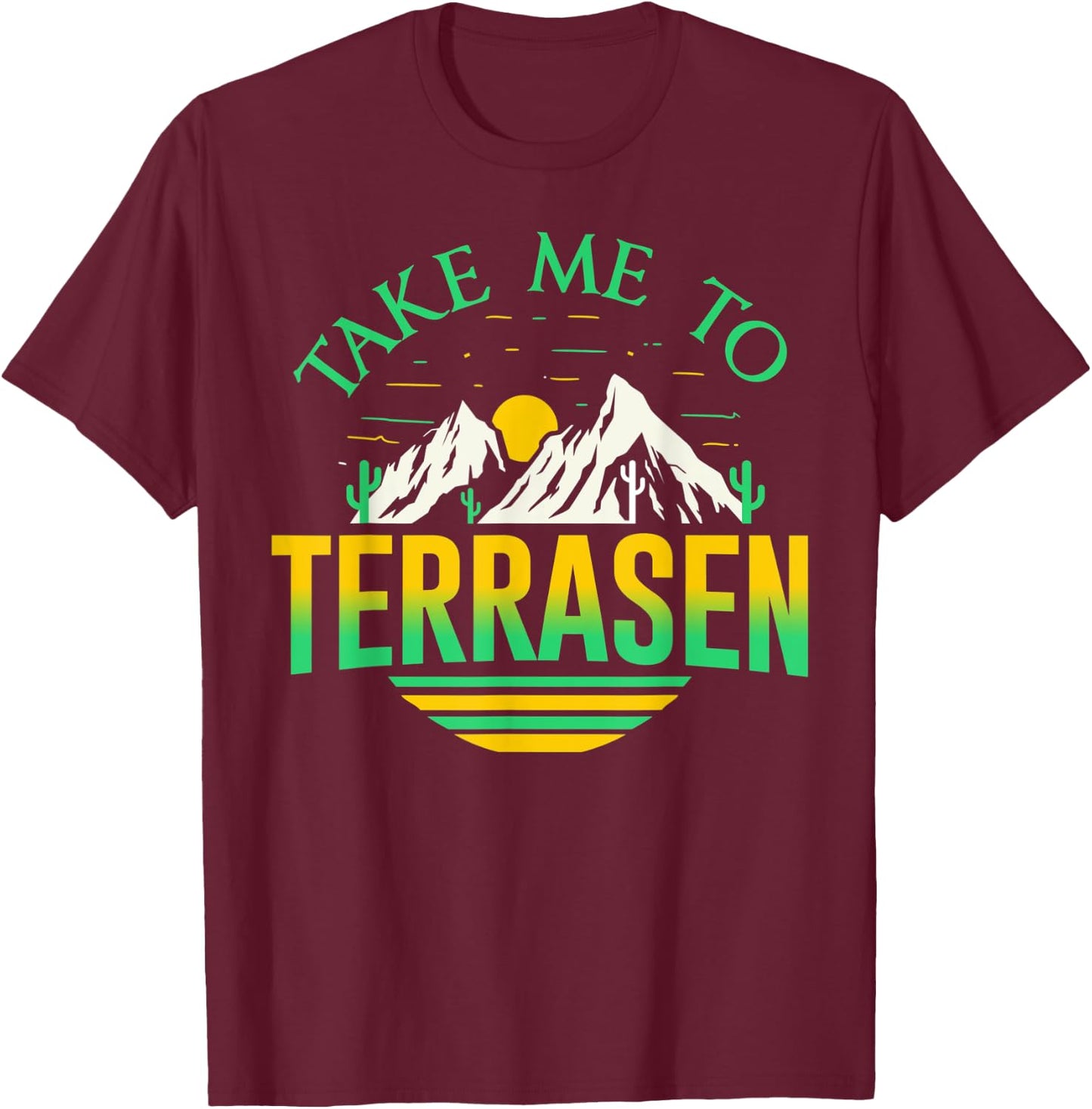 Take Me To Terrasen Nature Adventure Hiking T-Shirt - T-Shirt | Maroon