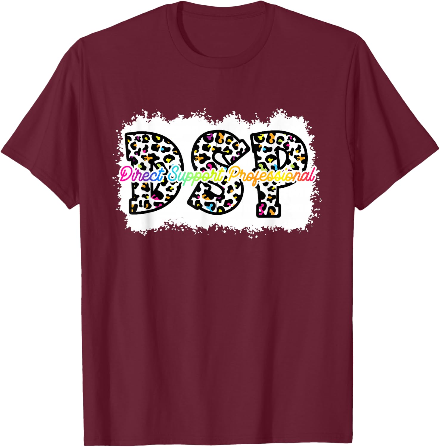 DSP Life RN CNA Nurse Boho Leopard DSP Funny Shirt T-Shirt - T-Shirt | Maroon
