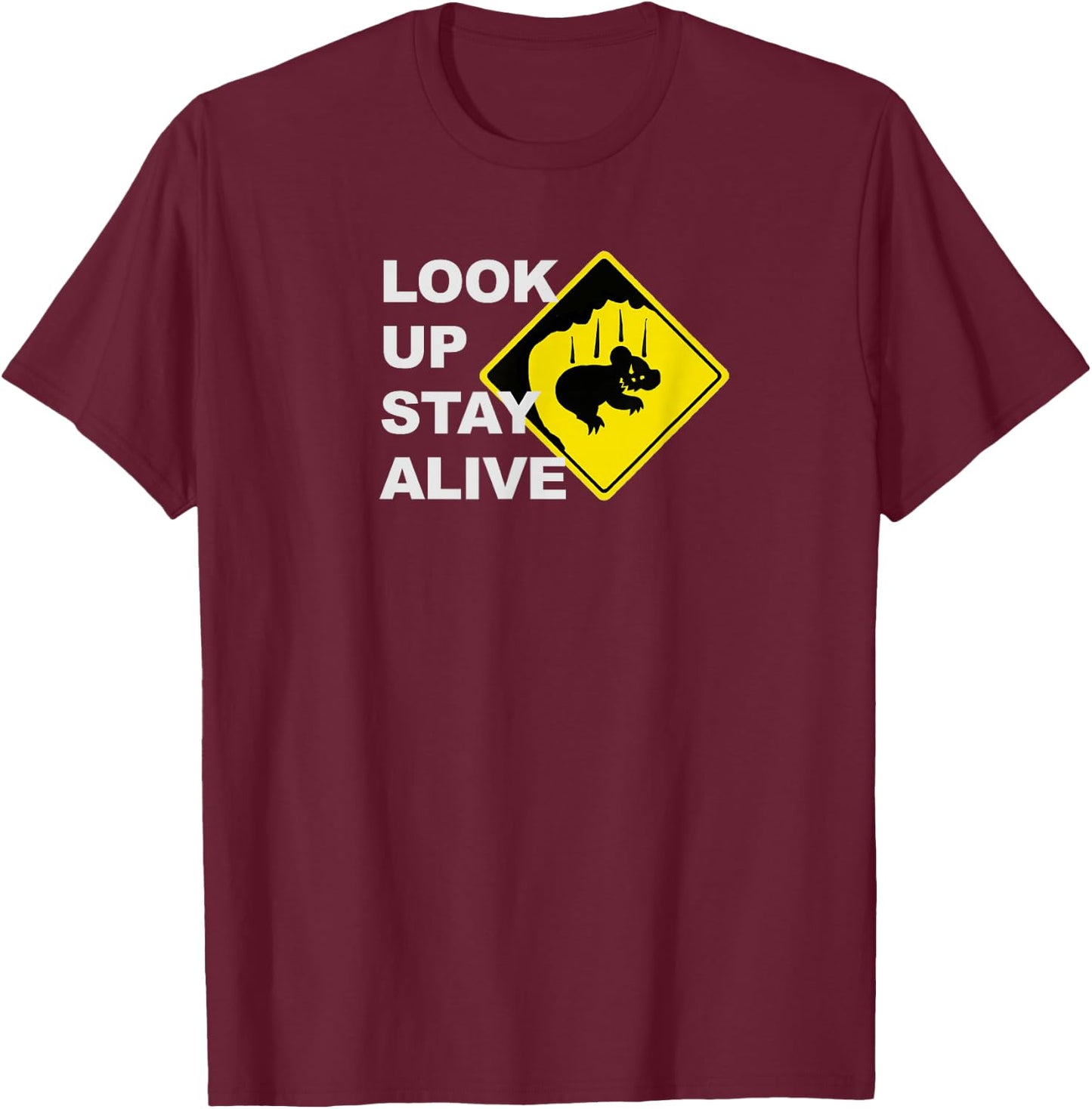 Beware Drop Bears Look Up Stay Alive Funny Aussie T-Shirt - T-Shirt | Maroon