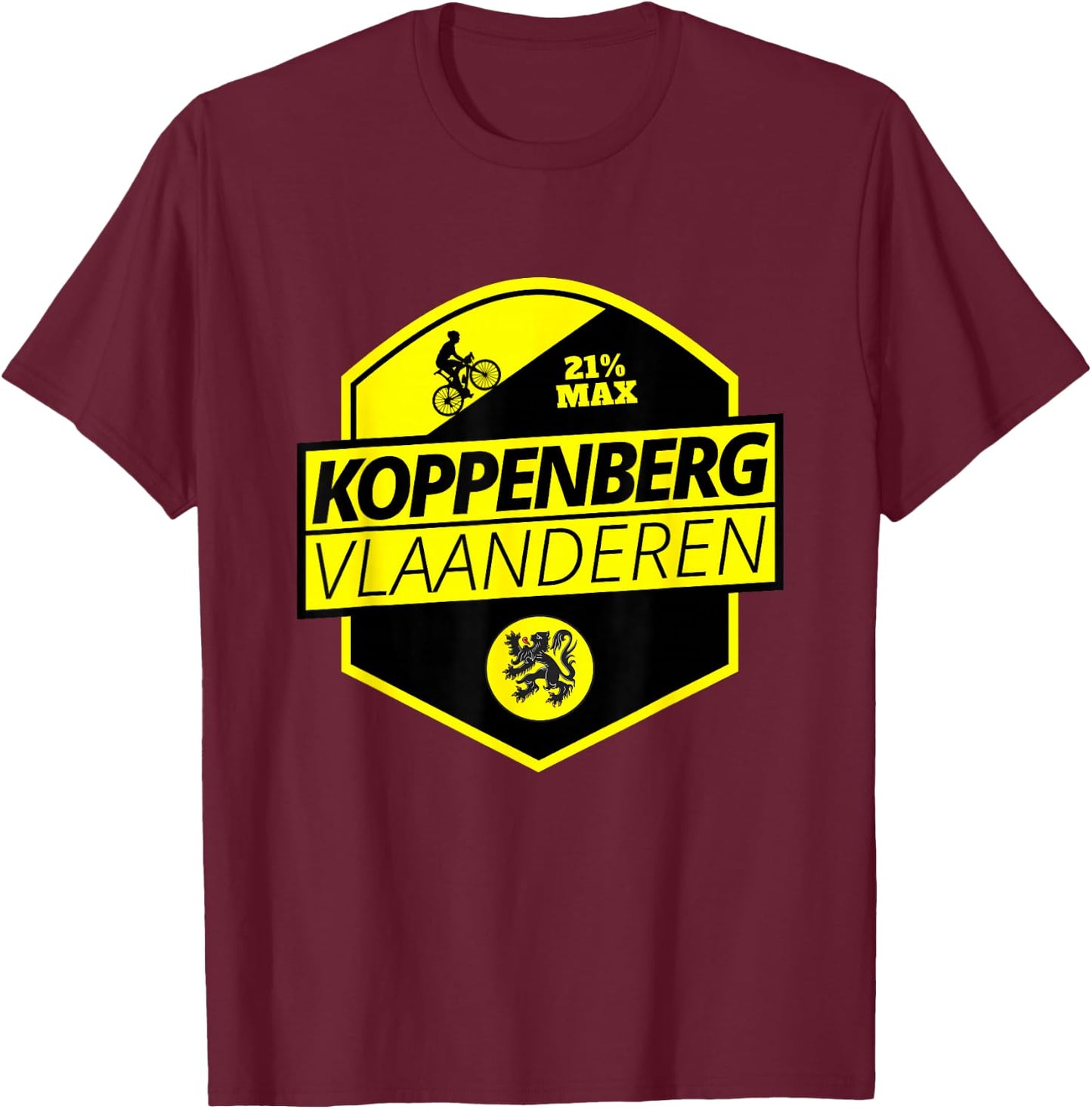 Koppenberg Cycling In Flanders Belgium Cobbled Climb Cyclist T-Shirt - T-Shirt | Maroon