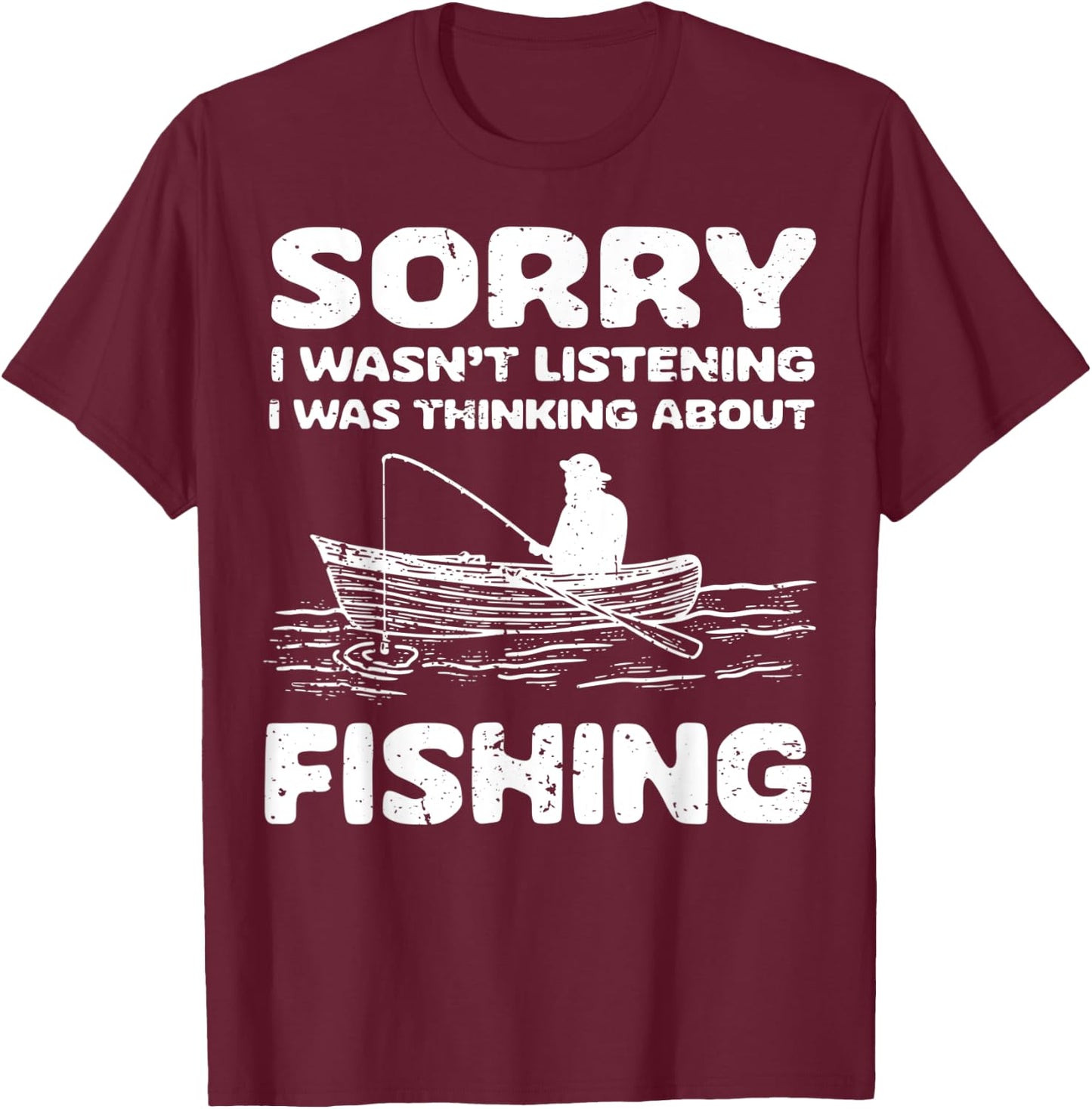 Sarcasm Quotes Hobbies Funny Fishing Gifts Women Dad T-Shirt - T-Shirt | Maroon