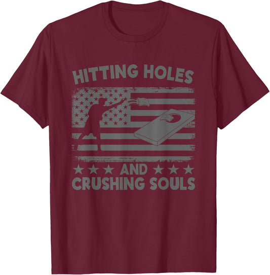 Hitting Cornholes and Crushing Souls Funny Cornhole Team T-Shirt - T-Shirt | Maroon