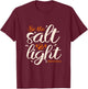 Be The Salt & Light Matthew:5 Condiments Salt T-Shirt - T-Shirt | Maroon