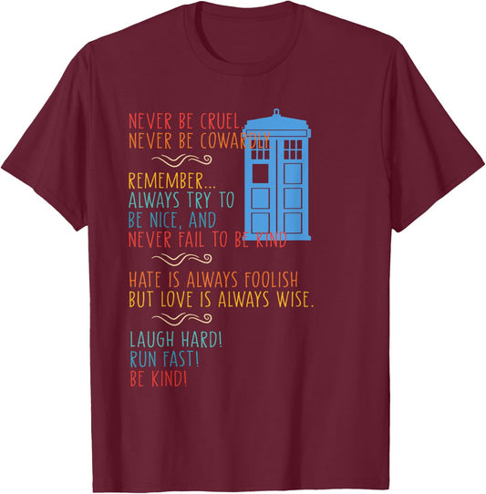 Never Be Cruel Never Be Cowardly Remember Vintage Quote T-Shirt - T-Shirt | Maroon