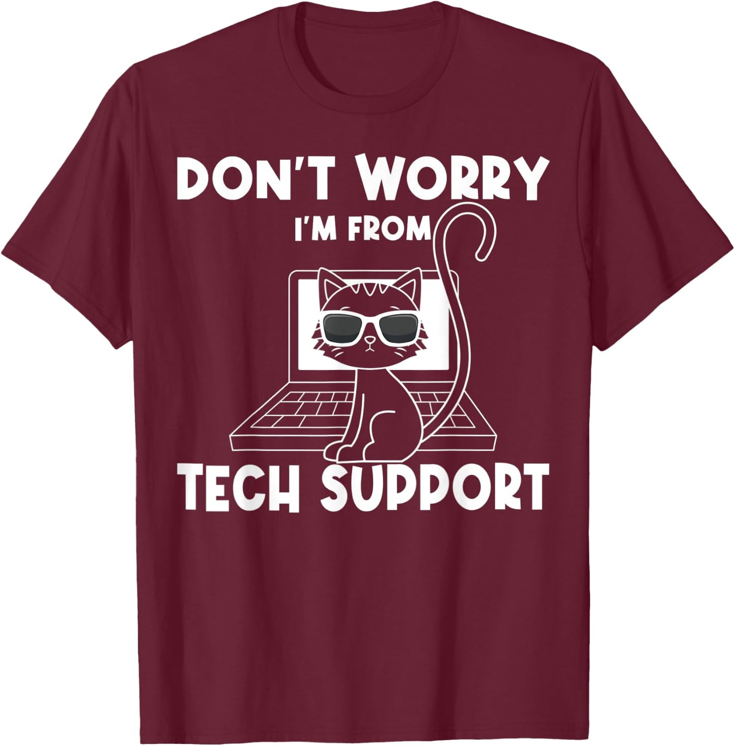 Tech Support Help Desk Information Technology Call Center T-Shirt - T-Shirt | Maroon