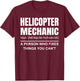 Helicopter Mechanic Definition Aircraft Mechanic T-Shirt - T-Shirt | Maroon