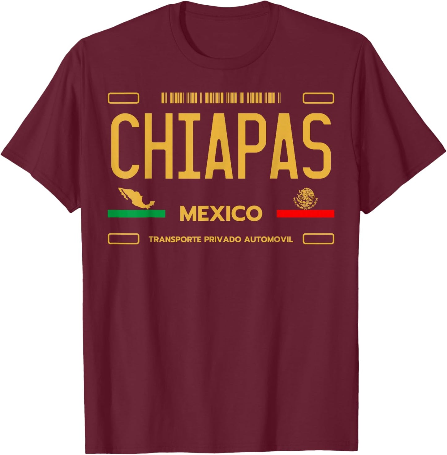 Chiapas License Plate Aesthetic, Mexico Chiapas T-Shirt - T-Shirt | Maroon