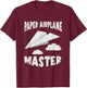 Paper Airplane Master Paper Plane Aviation Aircraft T-Shirt - T-Shirt | Maroon