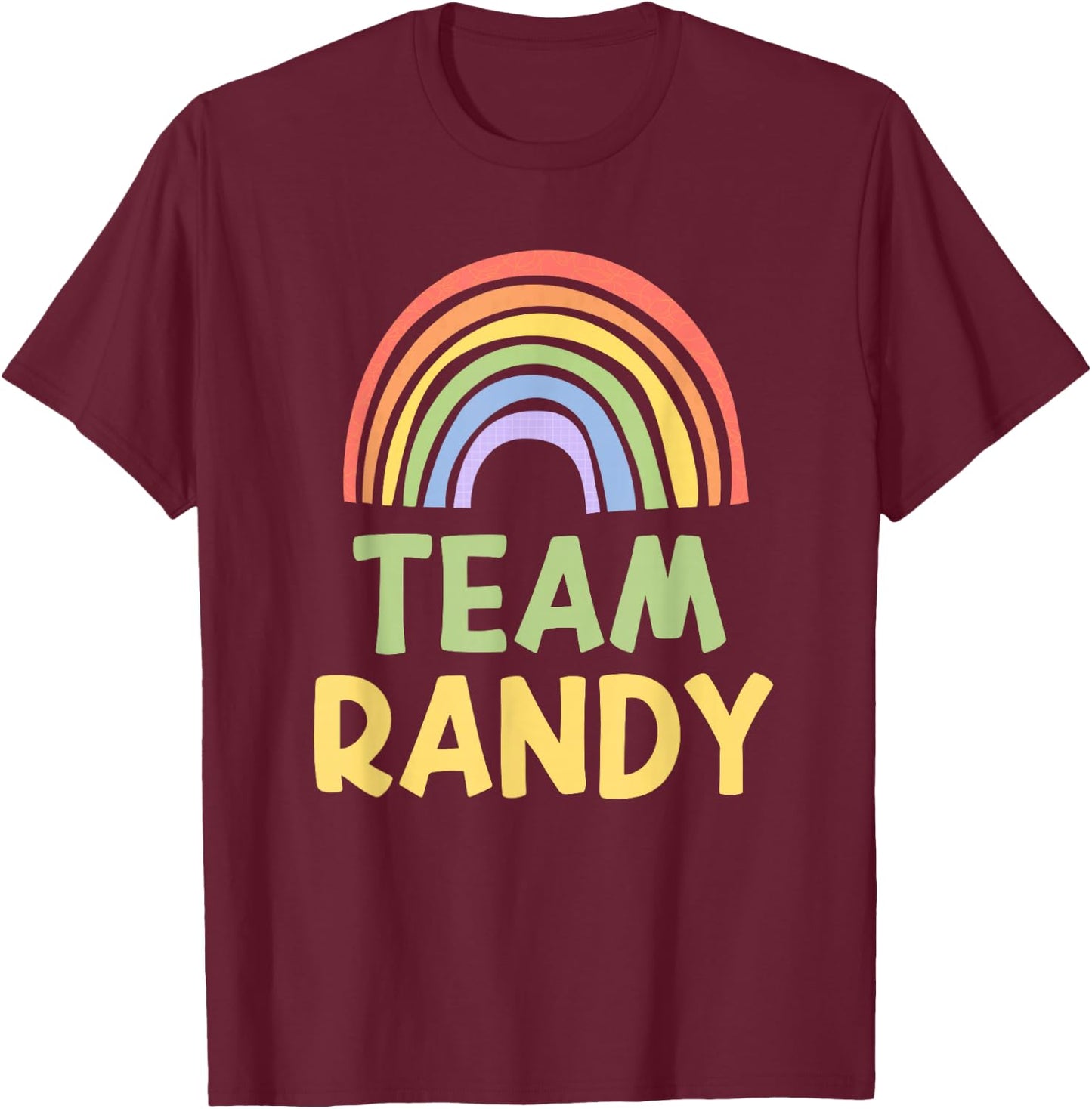 Happy Colorful Team Randy Rainbow Pride Green Yellow T-Shirt - T-Shirt | Maroon