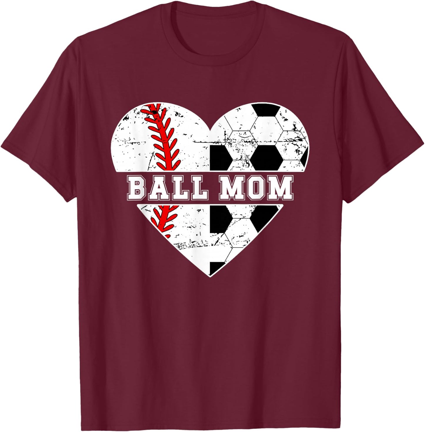 Ball Mom Heart Soccer Baseball Mom Soccer Baseball Mama T-Shirt - T-Shirt | Maroon