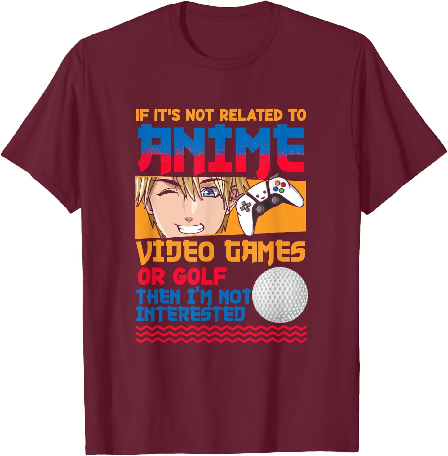 Anime Video Games Golf Japanese Japan Anime Gamer Otaku T-Shirt - T-Shirt | Maroon
