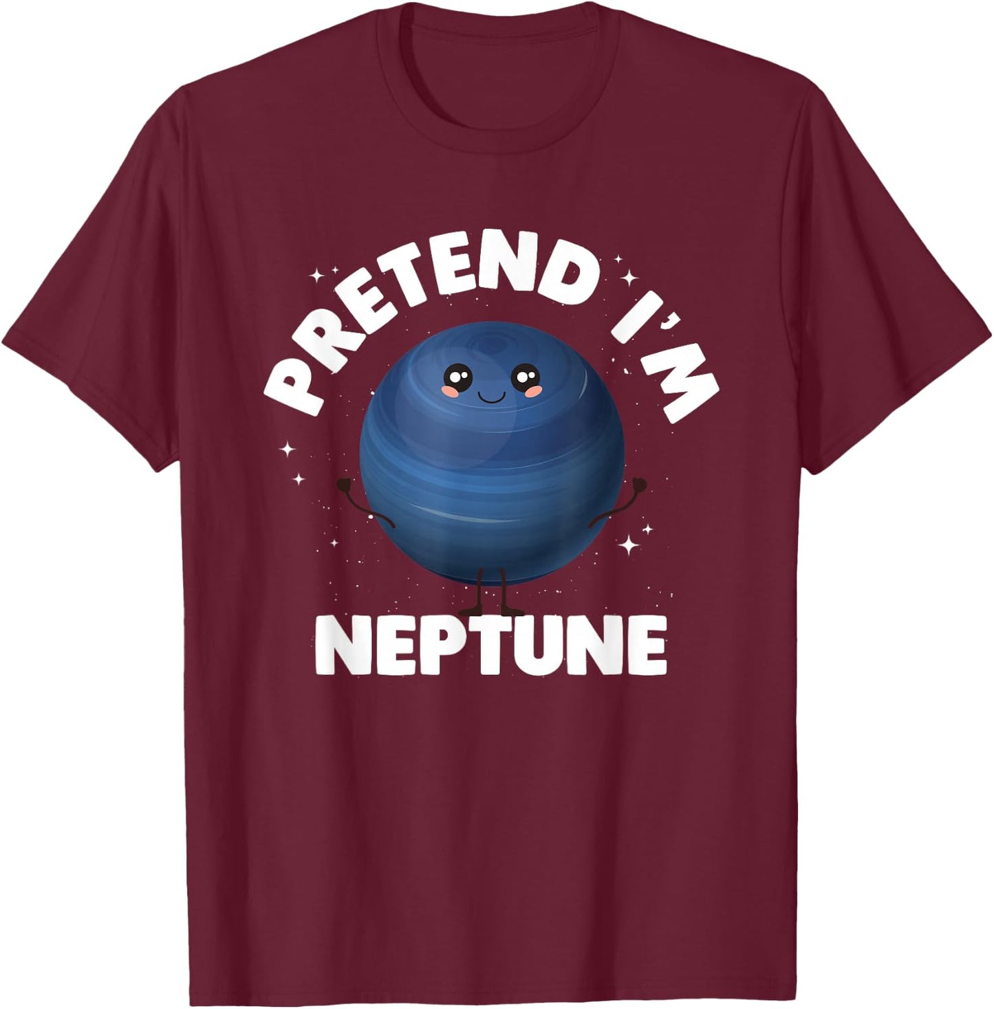 Pretend Im Neptune T-Shirt - T-Shirt | Maroon