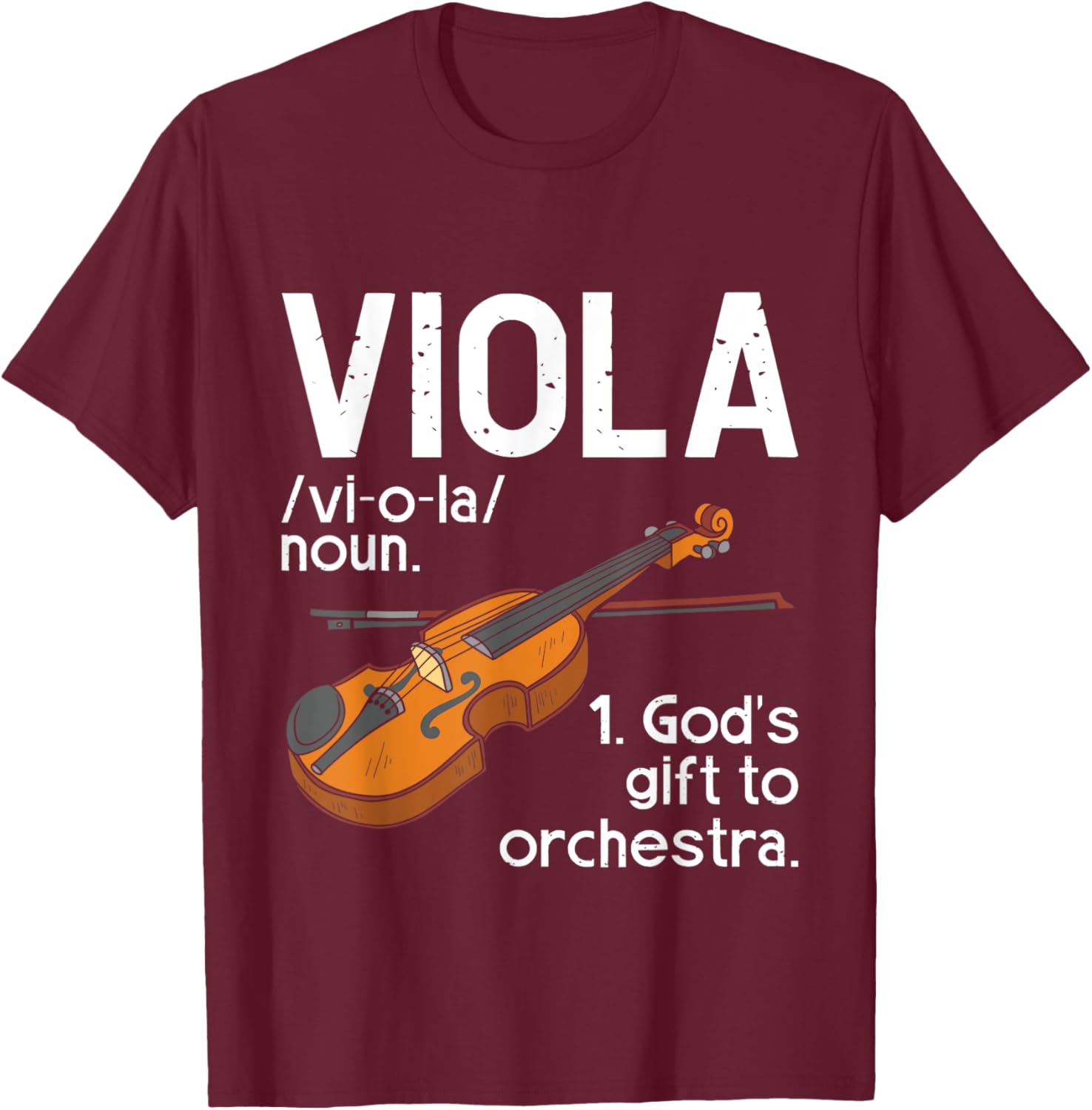 Viola Player - Orchestra Band Violist Jazz Music Lover T-Shirt - T-Shirt | Maroon